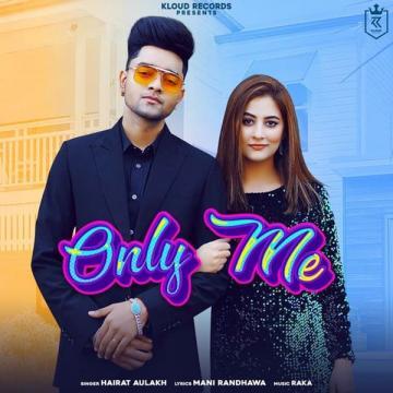 download Only-me Hairat Aulakh mp3